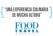 Food and Travel - Une experienca culinaria de mucha altura